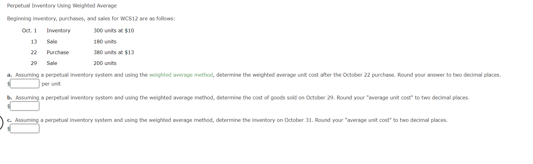 Perpetual Beginning Inventory Using Weighted Average inventory, purchases, and sales for WCS12
