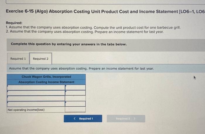 Product Cost and Income Statement [LO6-1, LO6-2] Required: 1. Assume that the