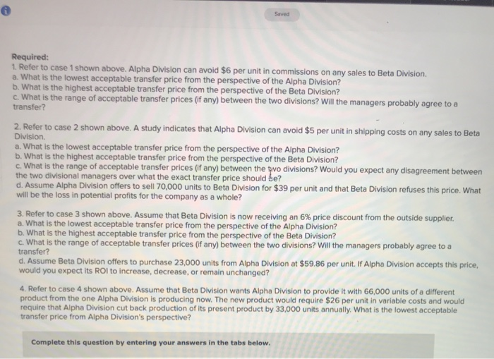 Problem 11A-6 Basic Transfer Pricing [LO11-5) Alpha and Beta are divisions within