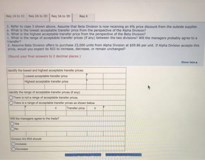 to the two divisions: Case Alpha Division Capacity in units Number of