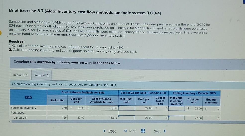 Brief Exercise 8-7 (Algo) Inventory cost flow methods; periodic system (L08-4)