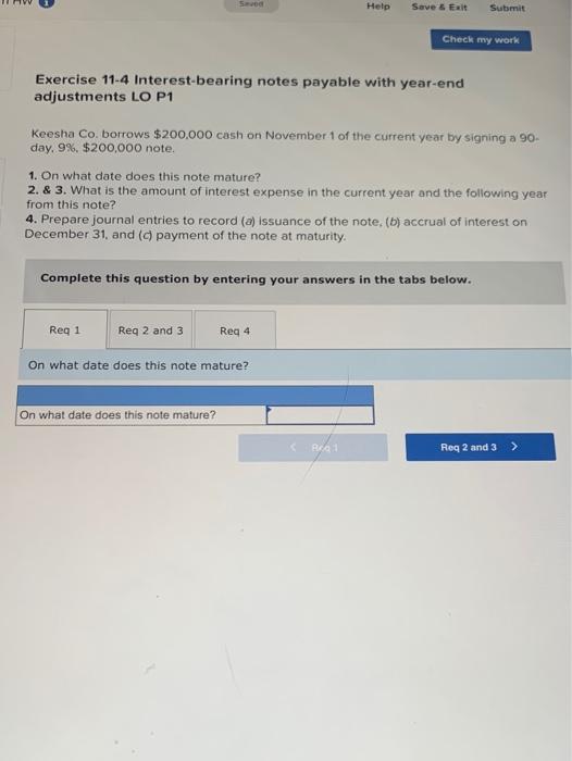  Help Save & Exit Submit Check my work Exercise 11-4 Interest-bearing