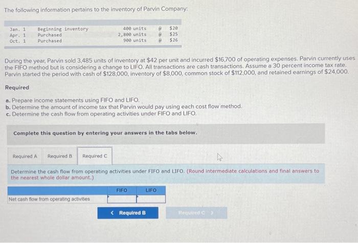 of Parvin Company: During the year, Parvin sold 3,485 units of inventory