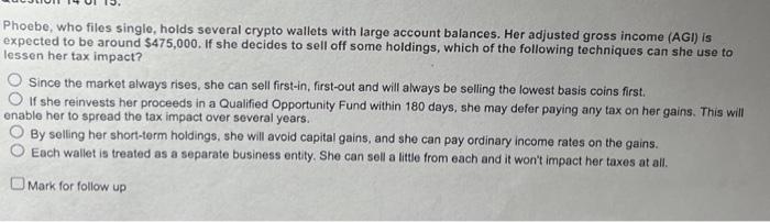  Phoebe, who files single, holds several crypto wallets with large account