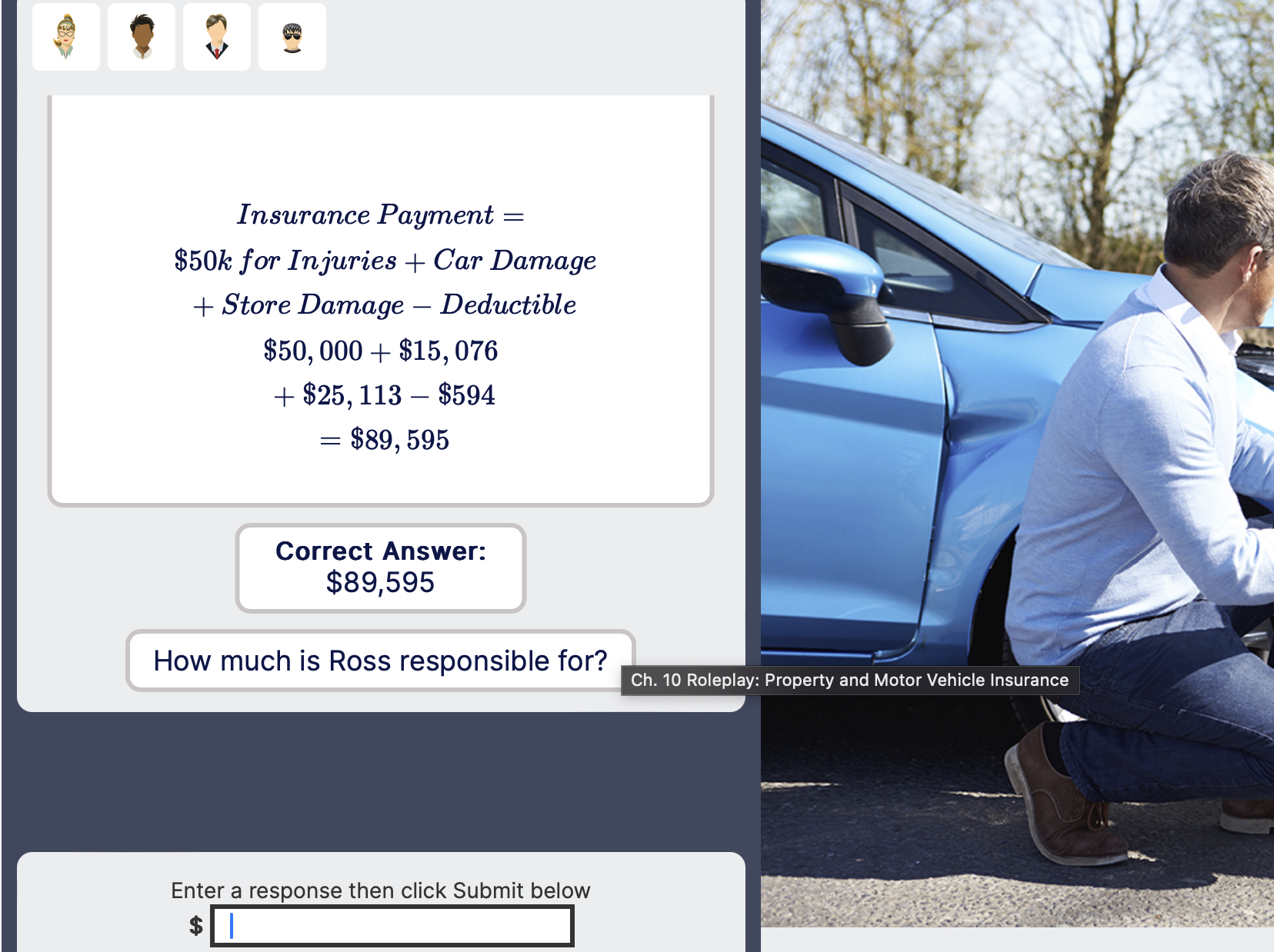  how much is ross responsible for Insurance Payment = $50k for