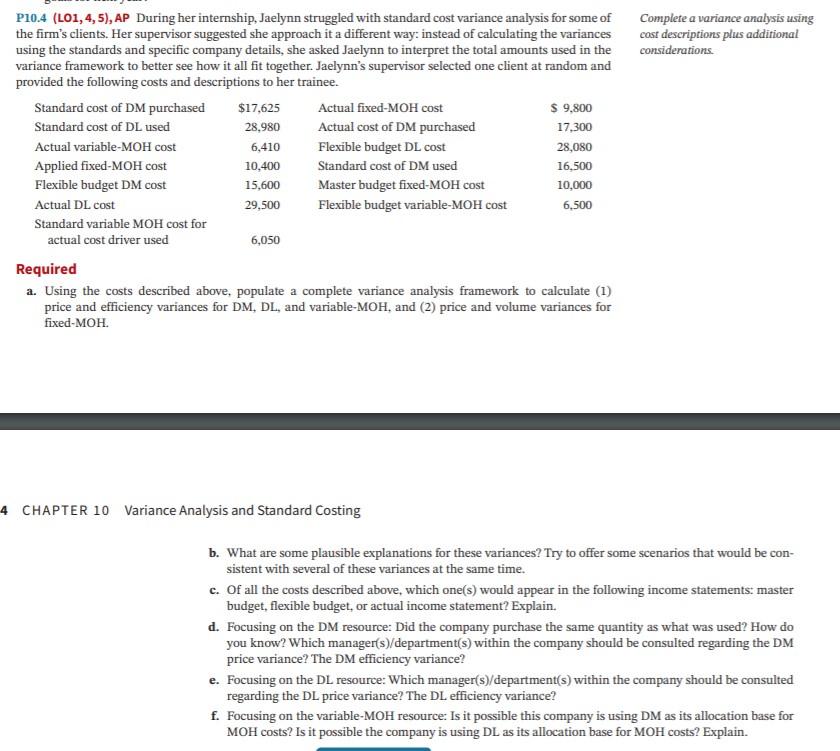  Complete a variance analysis using cost descriptions plus additional considerations P10.4