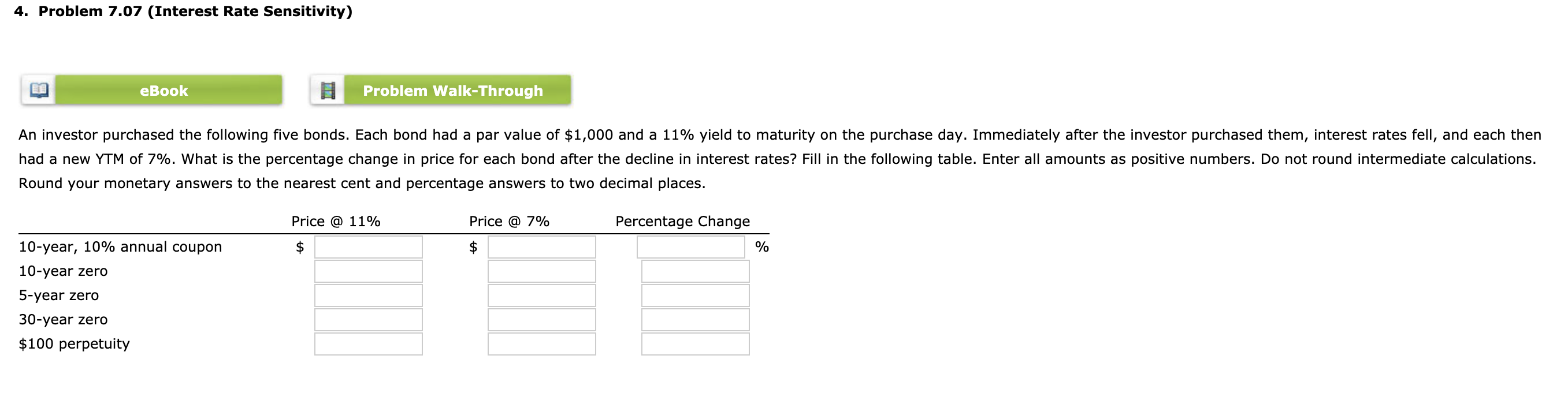  4. Problem 7.07 (Interest Rate Sensitivity) eBook Problem Walk-Through An investor