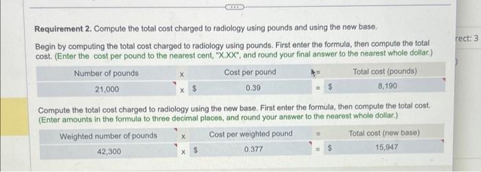 has become interested in obtaining more accurate cost allocations on the basis