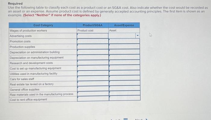 Required Use the following table to classify each cost as a