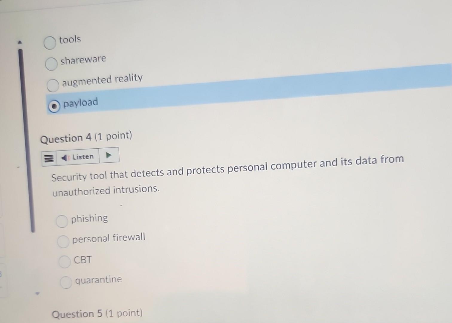 O tools [O shareware augmented reality @ payload Question 4 (1 point)