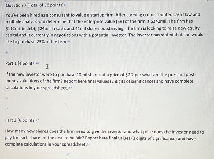 Please use Excel to answer this question Question 7 [Total of 10