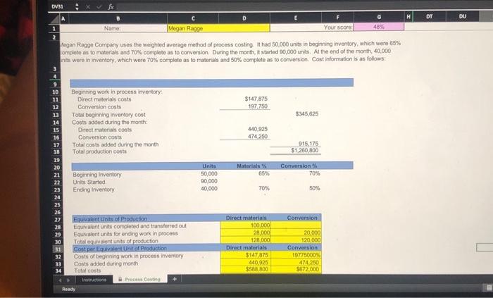 fill out the excel spreadsheet using excel formulas. please fill out via