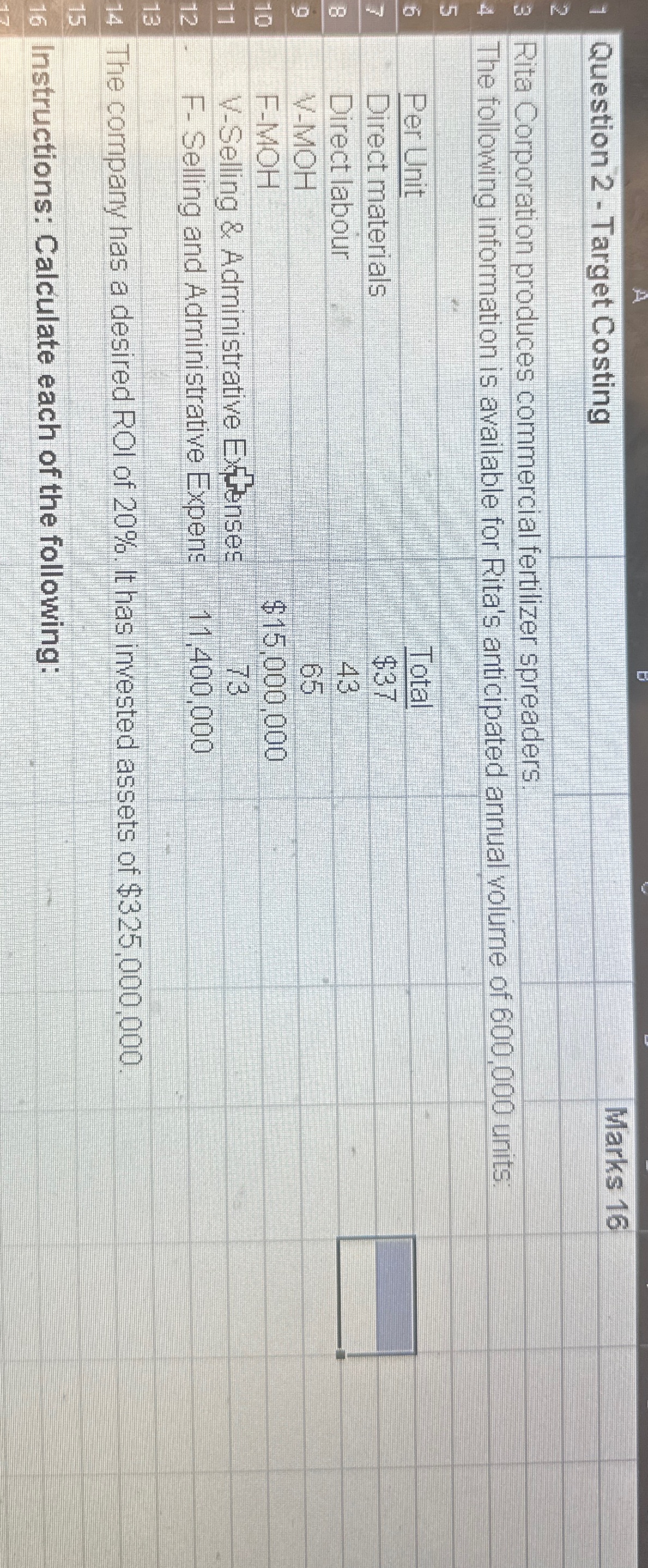  Question 2- Target Costing A, Total cost per Unit B, Desierd