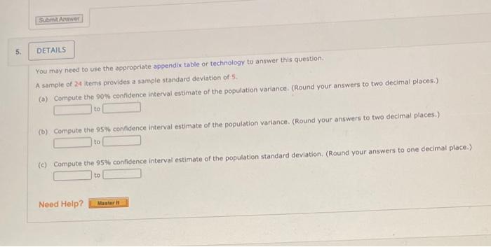  Submit Answer 5. DETAILS You may need to use the appropriate