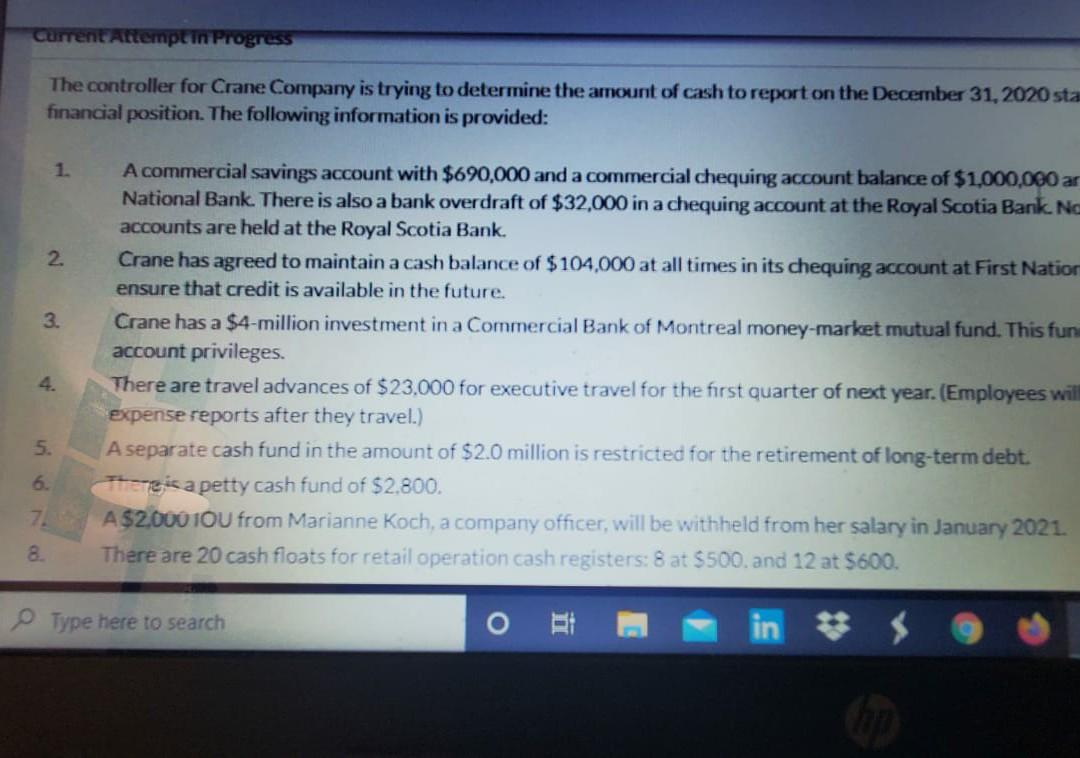  Current Aftempt in Progress The controller for Crane Company is trying