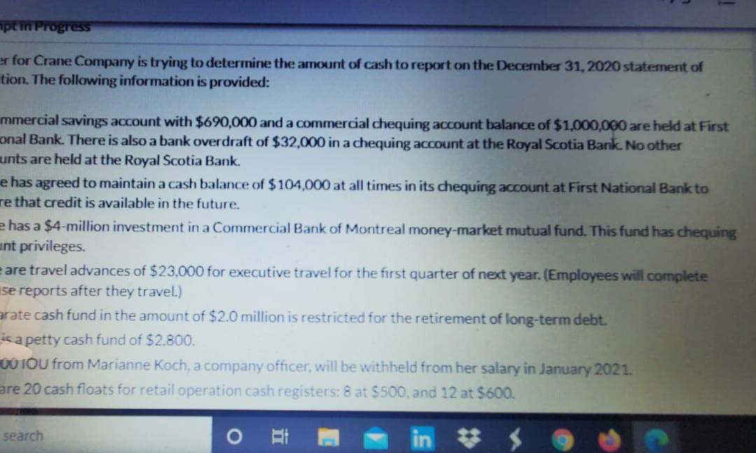 to determine the amount of cash to report on the December 31,