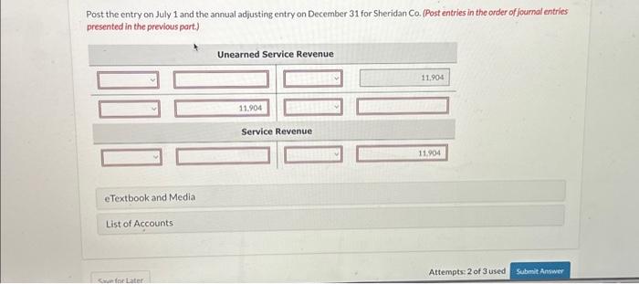 on July 1 and the adjusting entry on December 31 for Sheridan