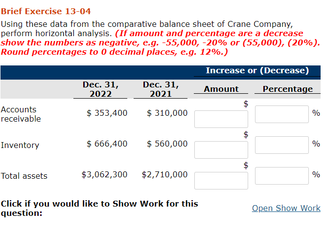  Brief Exercise 13-04 Using these data from the comparative balance sheet