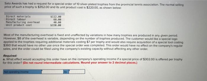  Sato Awards has had a request for a special order of