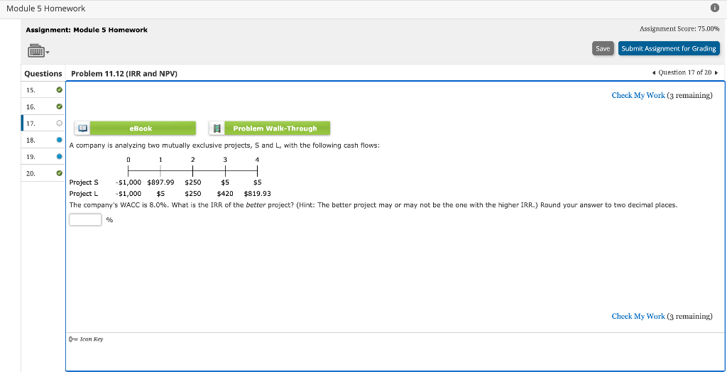 Assignment: Module 5 Homework Questions Problem 11.12 (IRR and NPV) 15.