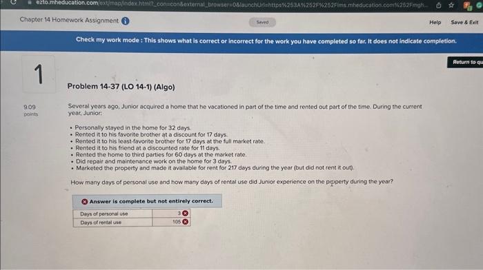  Several years ago, Junior acquired a home that he vacationed in