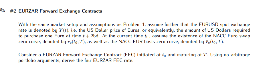  #2 EURZAR Forward Exchange Contracts With the same market setup and