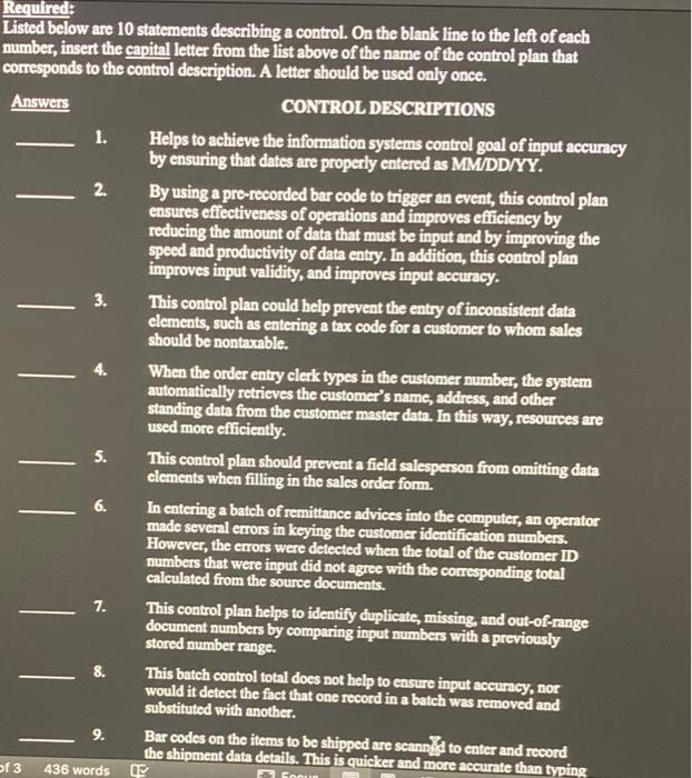 A. Automated data entry B. Compare input data with master data C.