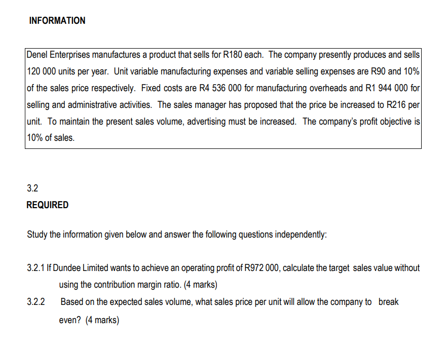 questions: 3.1.1 If the sales manager's proposal is rejected, calculate the total