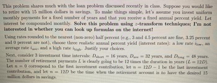  This problem shares much with the loan problem discussed recently in