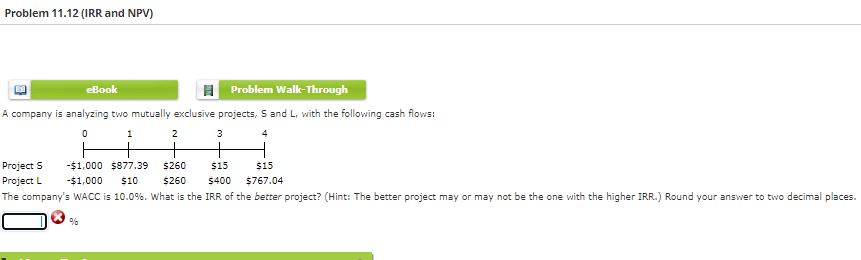  eBook A company is analyzing two mutually exclusive projects, S and