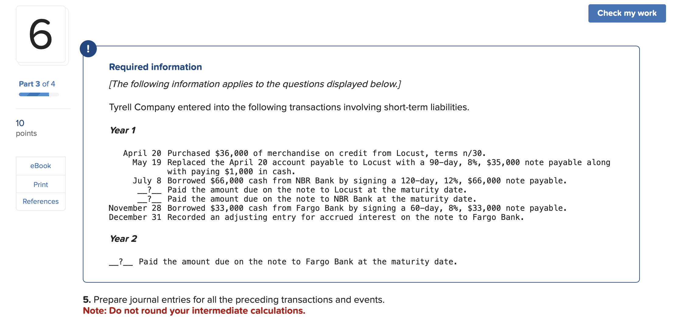 note to Fargo Bank. Note: Enter debits before credits. Journal entry worksheet