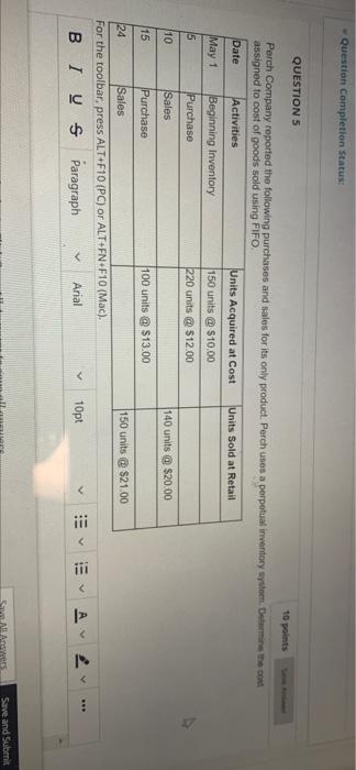  Question Completion Status: May 1 QUESTION 5 10 points Perch Company