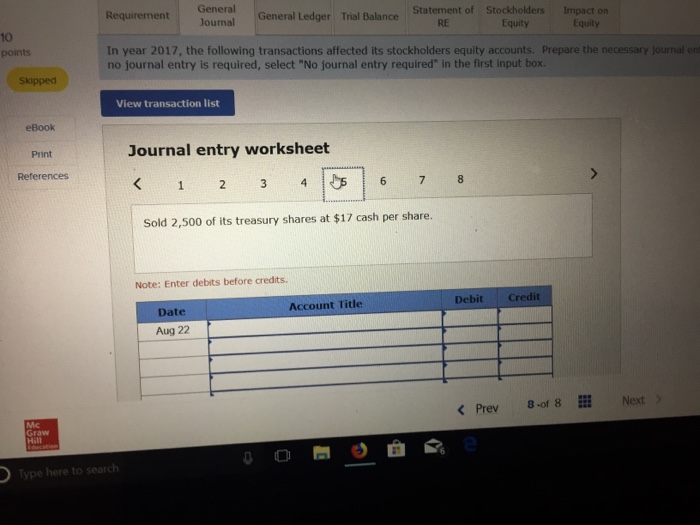 the following transactions affected its stockholders equity accounts. Jan. 1 Purchased 4,000