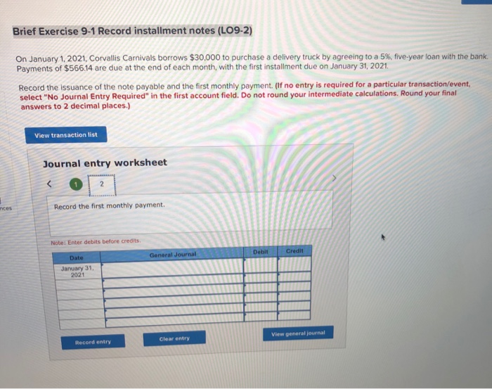 1, 2021, Corvallis Carnivals borrows $30,000 to purchase a delivery truck by