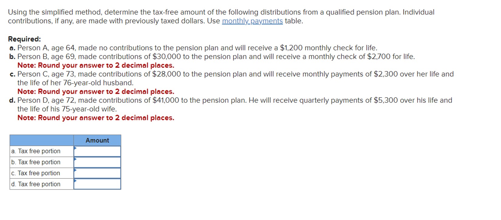  Using the simplified method, determine the tax-free amount of the following