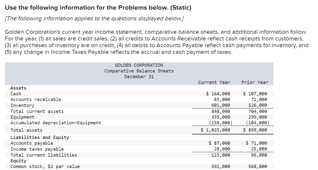Question 9 H Use the following information for the Problems below. (Static)