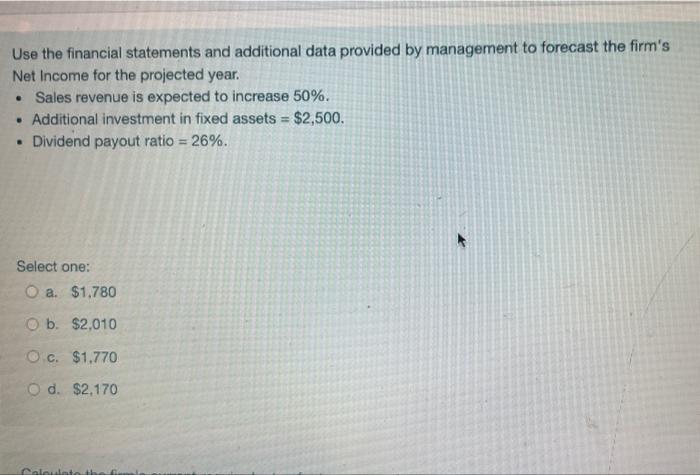  Use the financial statements and additional data provided by management to