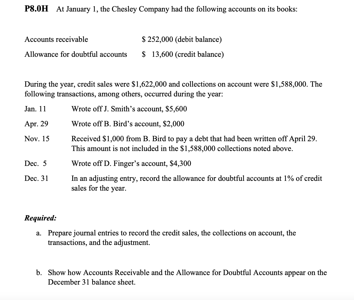 for part A, record the journal entries under the Allowance Method and