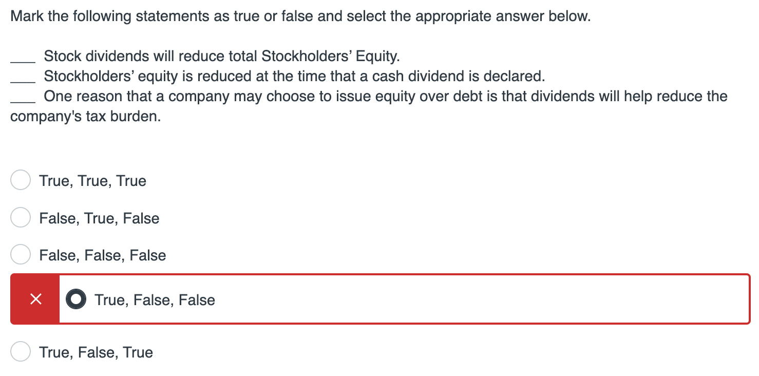Mark the following statements as true or false and select the