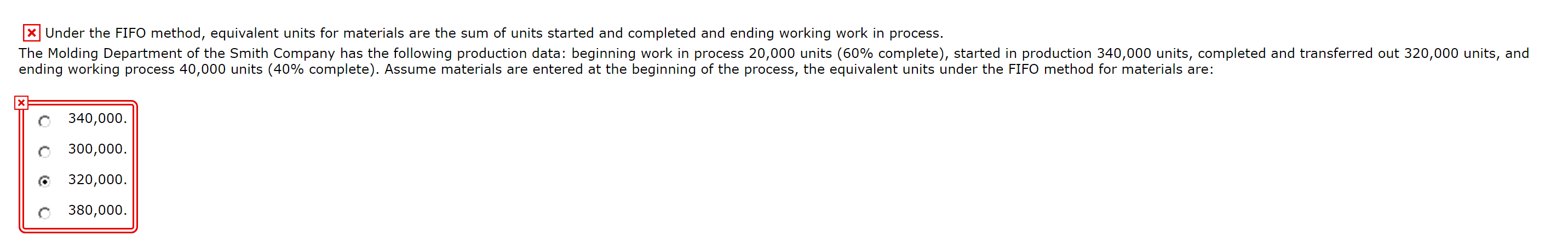  Under the FIFO method, equivalent units for materials are the sum