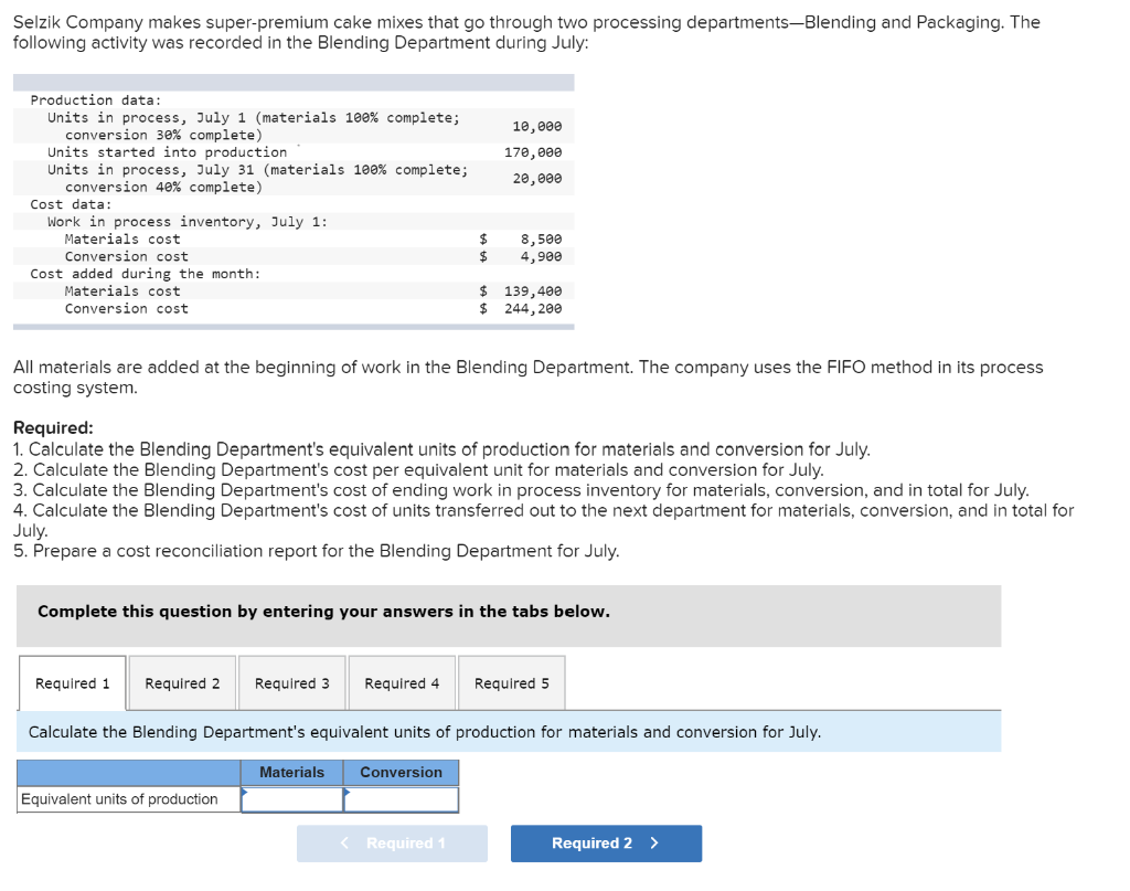 Required 1 Required 2 Required 3 Required 4 Required 5 Selzik Company