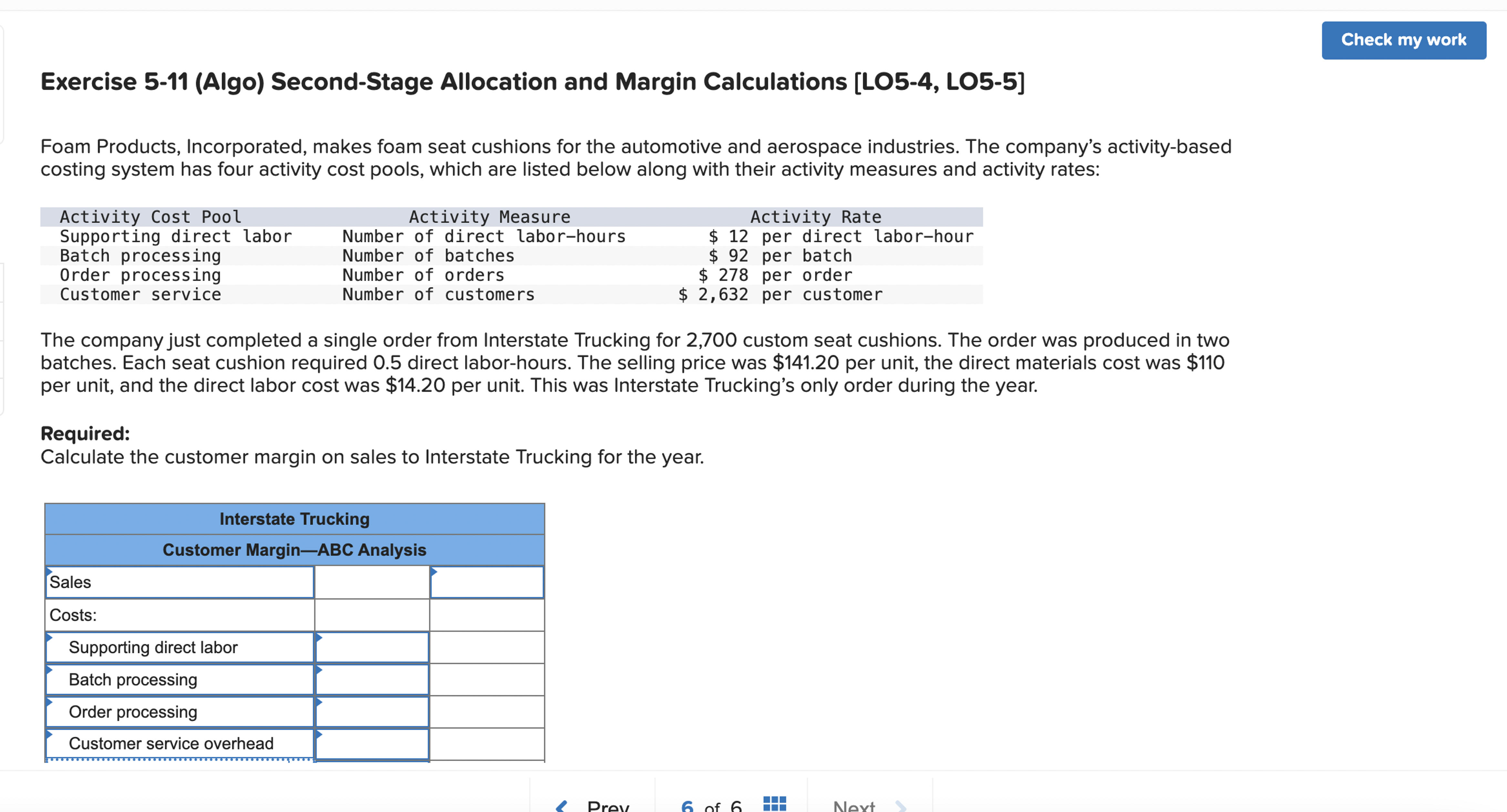  Exercise 5-11(Algo) Second-Stage Allocation and Margin Calculations [LO5-4, LO5-5] Foam Products,