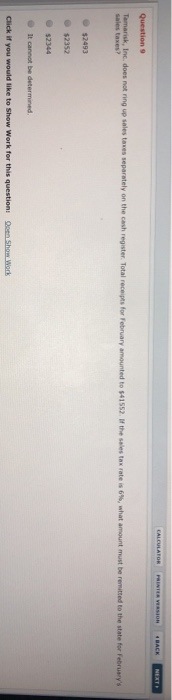  CALCULATOR PRINTER VERSION BACK NEXT Question 9 Tamarisk, Inc. does not