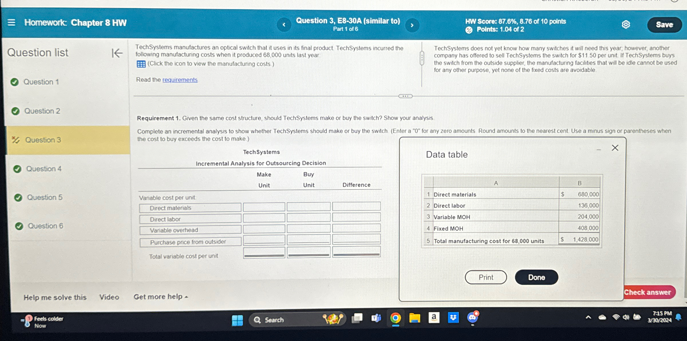  Homework: Chapter 8 HW Question 3, E8-30A (similar to) HW Score: