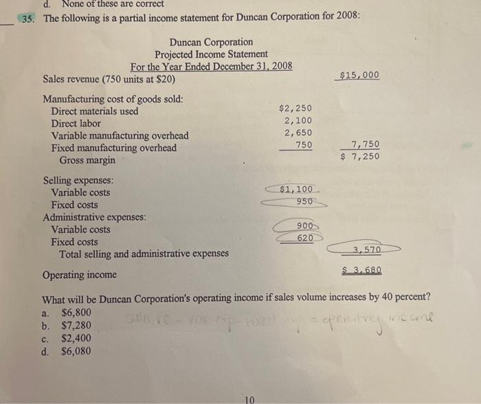 help 5. The following is a partial income statement for Duncan Corporation