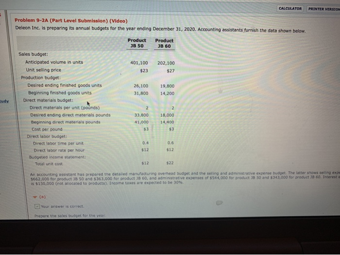  CALCULATOR PRINTER VERSION Problem 9-2A (Part Level Submission) (Video) Deleon Inc.