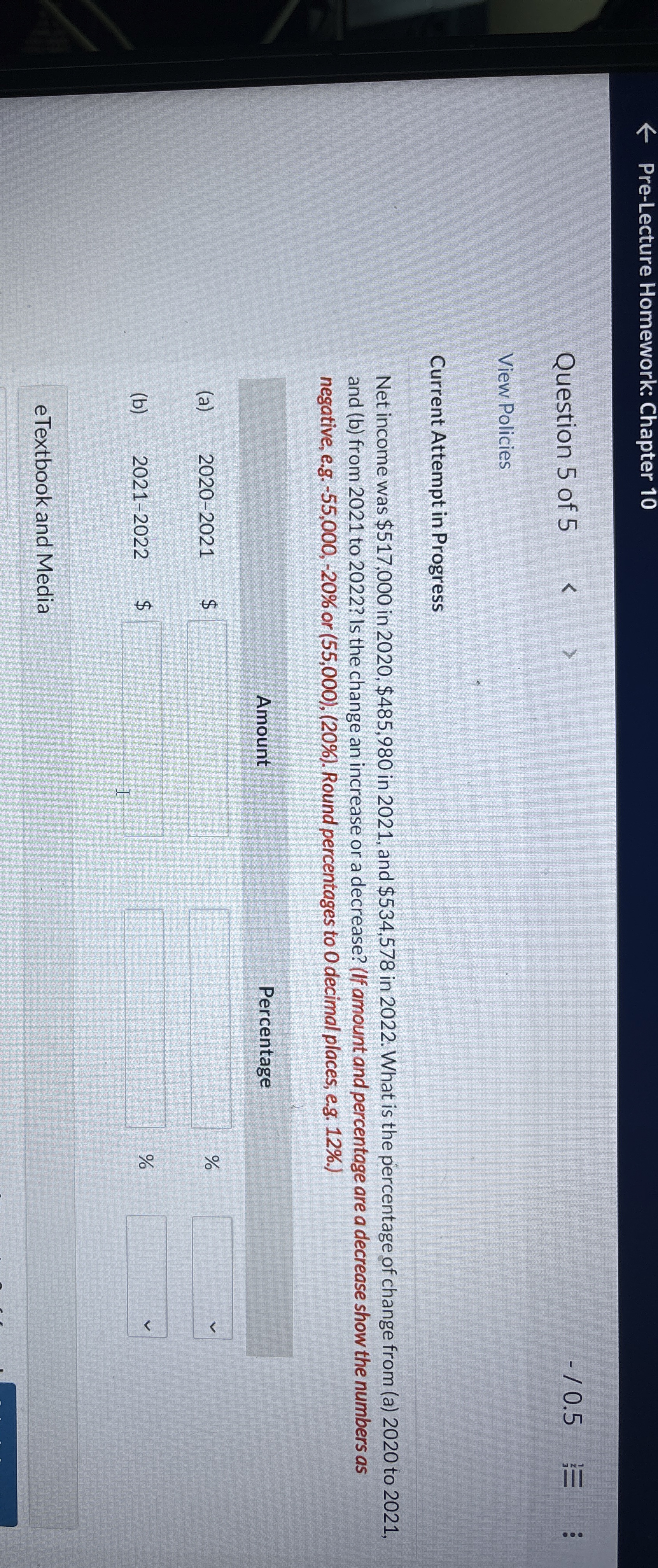  Pre-Lecture Homework: Chapter 10 Question 5 of 5 -0.5 View Policies
