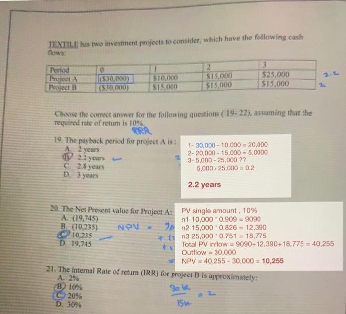 i need answer question number 21 and 27 TEXTILE has two imestment