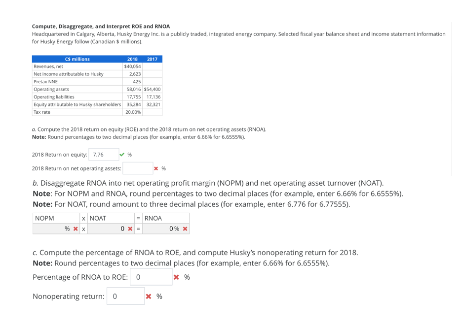  Compute, Disaggregate, and Interpret ROE and RNOA Headquartered in Calgary, Alberta,