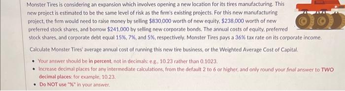  Monster Tires is considering an expansion which involves opening a new